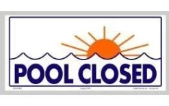 Pool Closed Sign